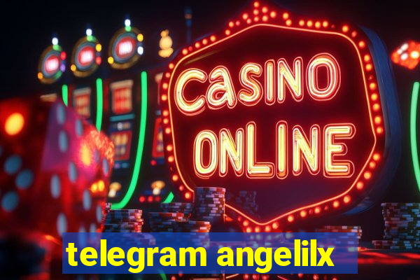 telegram angelilx